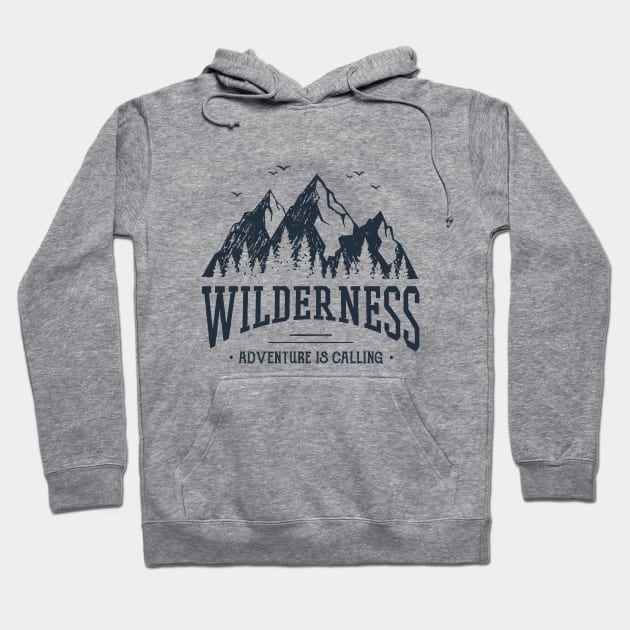 Wilderness. Adventure Is Calling Hoodie by SlothAstronaut